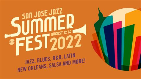 San Jose Jazz Summer Fest bringing back downtown’s coolest weekend
